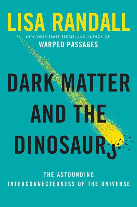 丽莎的新书集中在暗物质和恐龙上。