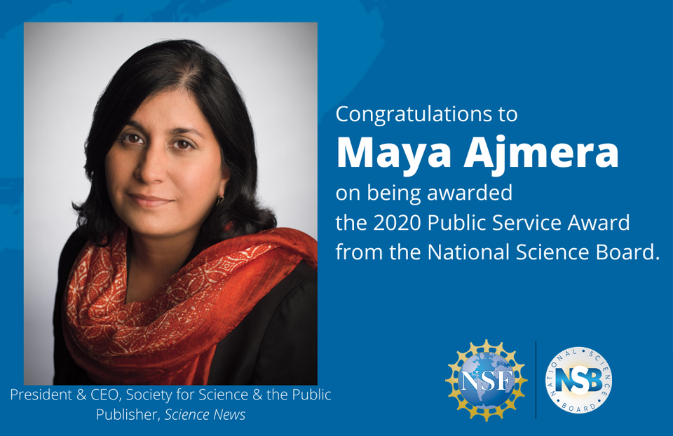 Maya Ajmera获得了2020年国家科学委员会公共服务奖。