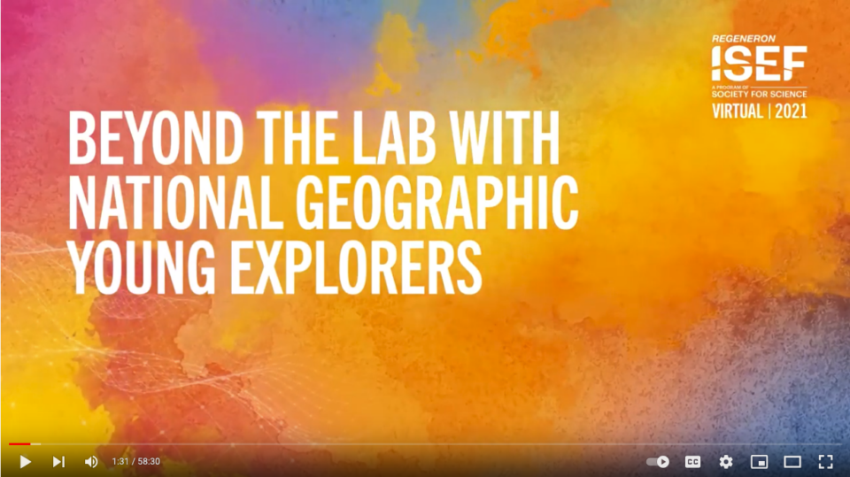 超越了国家地理年轻探险家的实验室 - 虚拟regeneron ISEF视频
